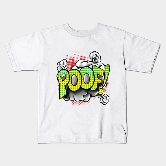 Poof Kids T-Shirt by chris_hinton_studios